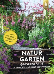 Naturgarten ganz einfach Boomgaarden, Heike/Oftring, Bärbel/Ollig, Werner 9783818615024