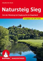 Natursteig Sieg Irle-Utsch, Claudia 9783763347476