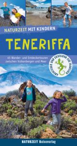 Naturzeit mit Kindern: Teneriffa Ramin, Alexander/Andersen, Torben 9783944378329