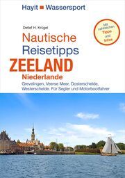 Nautische Reisetipps Zeeland / Niederlande Krügel, Detlef H 9783873223165