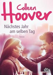 Nächstes Jahr am selben Tag Hoover, Colleen 9783423718455