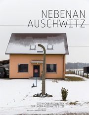 Nebenan Auschwitz Next Door Loges, Kai/Langen, Andreas 9783960700777