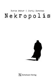 Nekropolis Devetak, Jurij/Pahor, Boris 9783946972730