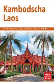 Nelles Guide Kambodscha - Laos Wulf, Annaliese/Schwarz, Berthold/Bergmann, Jürgen 9783865748089
