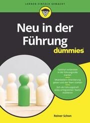 Neu in der Führung für Dummies Schon, Reiner 9783527719419