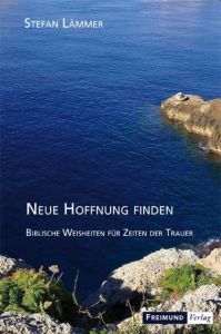 Neue Hoffnung finden Lämmer, Stefan 9783946083054