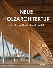 Neue Holzarchitektur Toromanoff, Agata 9783791389301