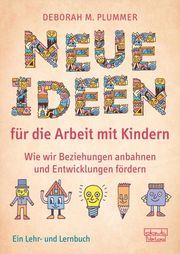 Neue Ideen für die Arbeit mit Kindern Plummer, Deborah M 9783871591631