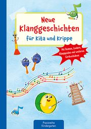 Neue Klanggeschichten für Kita und Krippe Klein, Suse 9783780651662