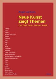 Neue Kunst zeigt Themen Janhsen, Angeli 9783496017073