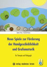 Neue Spiele zur Förderung der Handgeschicklichkeit und Grafomotorik Pauli, Sabine 9783808009253