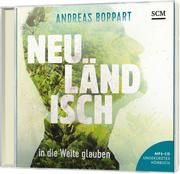 Neuländisch - Hörbuch Boppart, Andreas 9783775161602