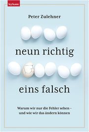 Neun richtig, eins falsch Zulehner, Peter 9783701181858