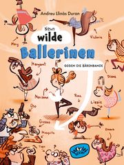 Neun wilde Ballerinen Llinàs Duran, Andreu 9783039670406