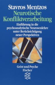 Neurotische Konfliktverarbeitung Mentzos, Stavros 9783596422395