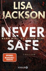 Never Safe - Wann wirst du sicher sein? Jackson, Lisa 9783426227923