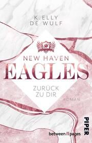 New Haven Eagles - Zurück zu Dir de Wulf, K Elly 9783492507158