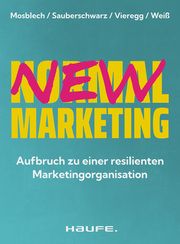 New Normal Marketing Mosblech, Ruben/Sauberschwarz, Lucas/Vieregg, Sebastian u a 9783648173947