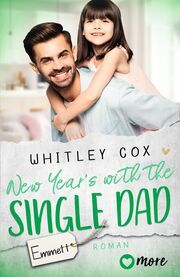 New Year's with the Single Dad - Emmett Cox, Whitley 9783987510380