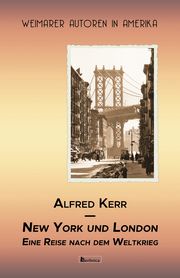 New York und London Kerr, Alfred 9783960260493