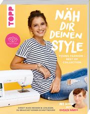 Näh dir deinen Style! Young Fashion - Best of Collection Anna von 'Einfach nähen' 9783735891013