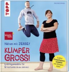 Nähen mit JERSEY - KLIMPERGROSS Dohmen, Pauline 9783772464928