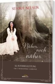 Näher, noch näher - Songbook  9783896155313