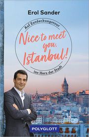 Nice to meet you, Istanbul! Sander, Erol 9783846410066