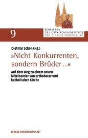 'Nicht Konkurrenten, sondern Brüder...' Dietmar Schon 9783791734019