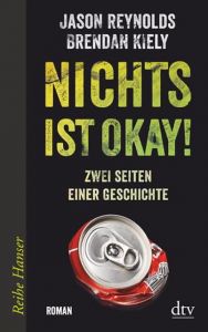 Nichts ist okay! Reynolds, Jason/Kiely, Brendan 9783423626774