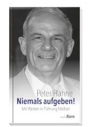 Niemals aufgeben! Hahne, Peter 9783842910058