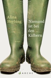 Niemand ist bei den Kälbern Herbing, Alina 9783716040089