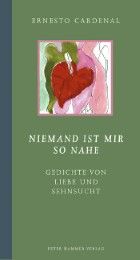 Niemand ist mir so nahe Cardenal, Ernesto 9783779500414