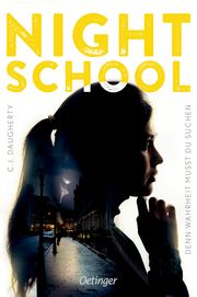 Night School - Denn Wahrheit musst du suchen Daugherty, C J 9783789114540