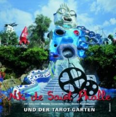 Niki de Saint Phalle und der Tarot-Garten Giulio Pietromarchi 9783716514009