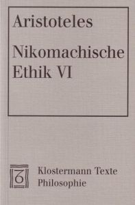Nikomachische Ethik VI Aristoteles 9783465029809