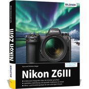 Nikon Z6III Sänger, Kyra (Dr.)/Sänger, Christian (Dr.) 9783832806767