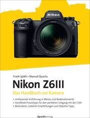 Nikon Z6III Späth, Frank/Quarta, Manuel 9783988890139