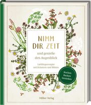 Nimm dir Zeit und genieße den Augenblick (Sammlung Augustina) Annalena Bokmeier 9783756710225