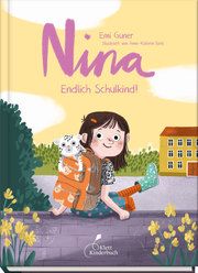 Nina - Endlich Schulkind! Gunér, Emi 9783954702671