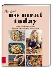 No meat today Brunke, Elisa 9783965840461
