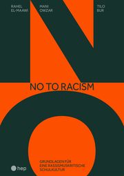 No to Racism El-Maawi, Rahel/Owzar, Mani/Bur, Tilo 9783035521641