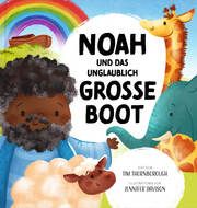 Noah und das unglaublich große Boot Thornborough, Tim 9783986651022