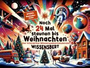 Noch 24 Mal staunen bis Weihnachten Wissensbert 9783969053393