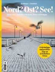 Nord? Ost? See! 2 Hamburger Abendblatt 9783958560857