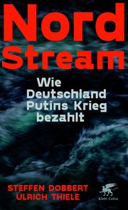 Nord Stream Dobbert, Steffen/Thiele, Ulrich 9783608966275