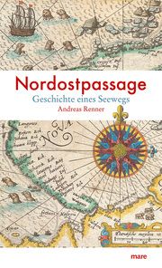 Nordostpassage Renner, Andreas 9783866486843