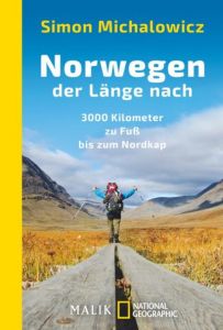 Norwegen der Länge nach Michalowicz, Simon 9783492405874