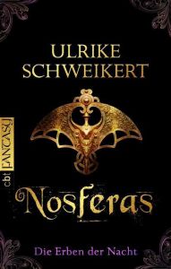 Nosferas Schweikert, Ulrike 9783570304785