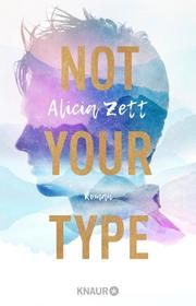 Not Your Type Zett, Alicia 9783426526774
